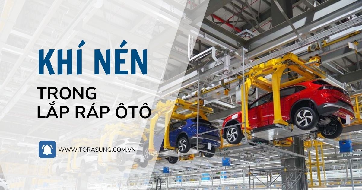 khí nén trong lắp ráp ô tô